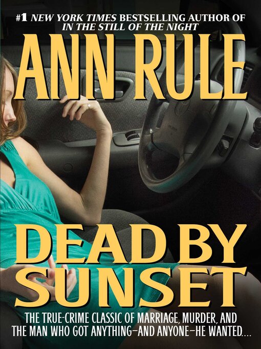Title details for Dead by Sunset by Ann Rule - Available
